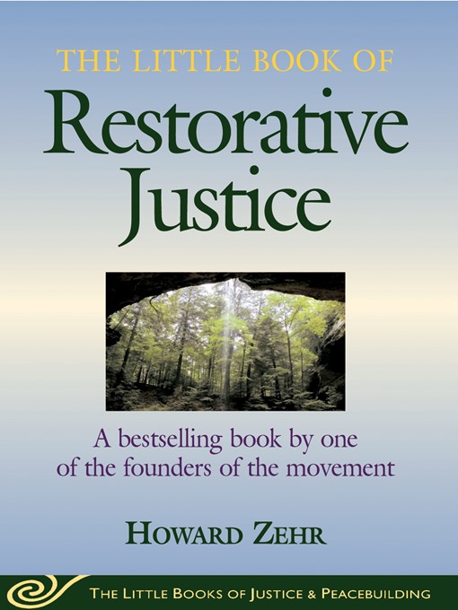 Title details for The Little Book of Restorative Justice by Howard Zehr - Available